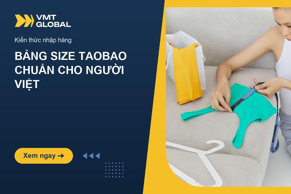 Bảng size Taobao quy đổi sang size Việt Nam cho quần áo và giày dép