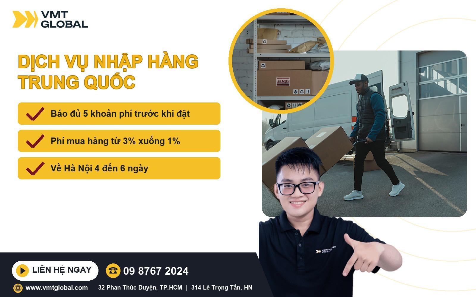 Dịch vụ nhập hàng Trung Quốc trọn gói tại VMT Global, báo đủ 5 khoản phí trước khi đặt